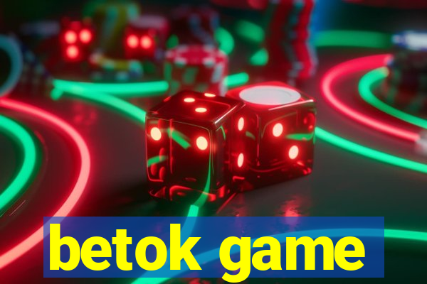 betok game